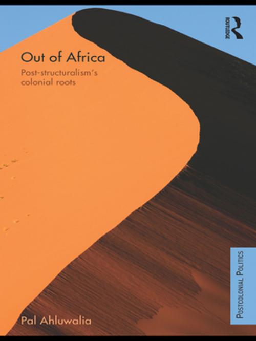 Cover of the book Out of Africa by Pal Ahluwalia, Taylor and Francis