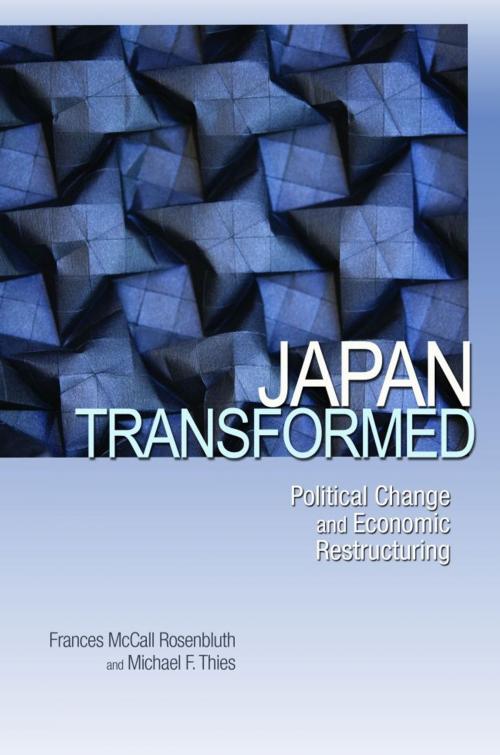 Cover of the book Japan Transformed by Frances McCall Rosenbluth, Michael F. Thies, Princeton University Press