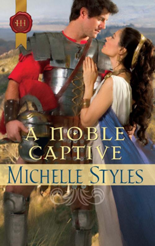 Cover of the book A Noble Captive by Michelle Styles, Harlequin