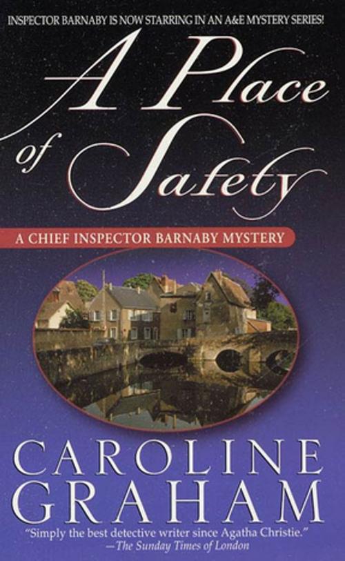 Cover of the book A Place of Safety by Caroline Graham, St. Martin's Press