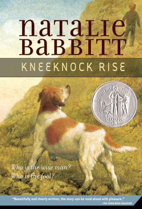 Cover of the book Kneeknock Rise by Natalie Babbitt, Farrar, Straus and Giroux (BYR)