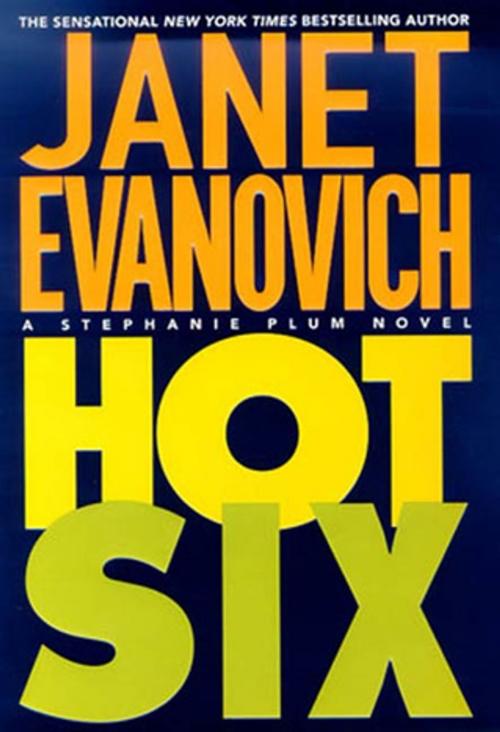 Cover of the book Hot Six by Janet Evanovich, St. Martin's Press