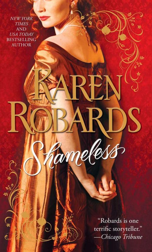 Cover of the book Shameless by Karen Robards, Gallery Books