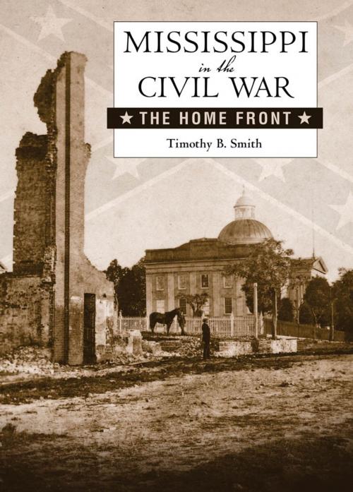 Cover of the book Mississippi in the Civil War by Timothy B. Smith, University Press of Mississippi