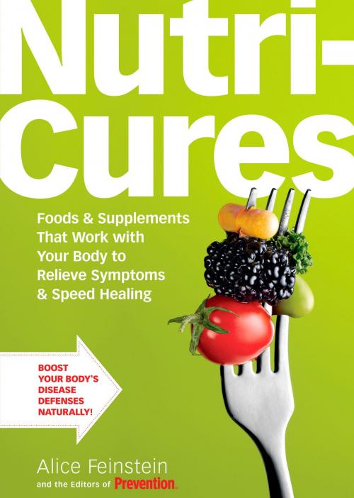 Cover of the book NutriCures by Alice Feinstein, The Editors of Prevention, Potter/Ten Speed/Harmony/Rodale