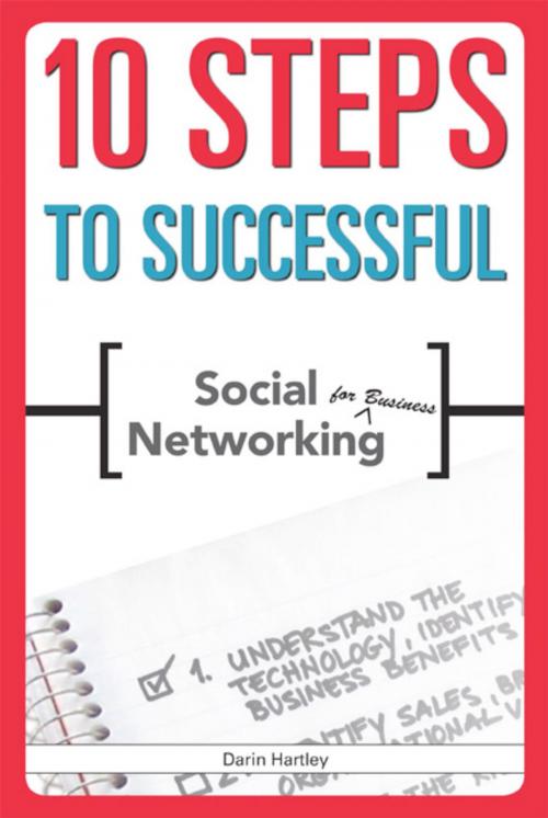 Cover of the book 10 Steps to Successful Social Networking for Business by Darin Hartley, Association for Talent Development