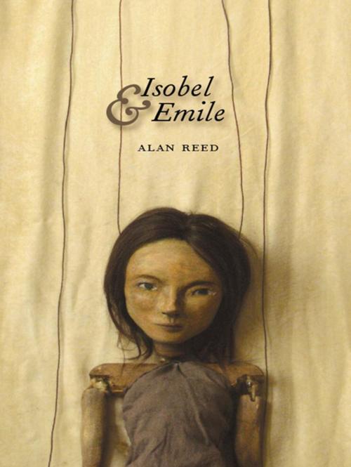 Cover of the book Isobel and Emile by Alan Reed, Coach House Books