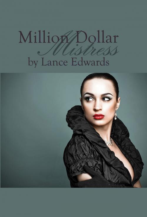Cover of the book Million Dollar Mistress by Lance Edwards, Lance Edwards, Pink Flamingo Media