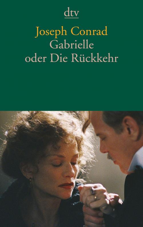 Cover of the book Gabrielle oder Die Rückkehr by Joseph Conrad, dtv