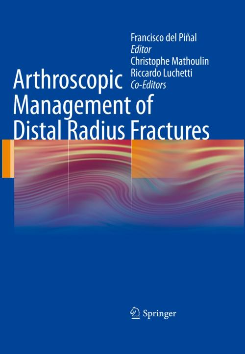 Cover of the book Arthroscopic Management of Distal Radius Fractures by , Springer Berlin Heidelberg