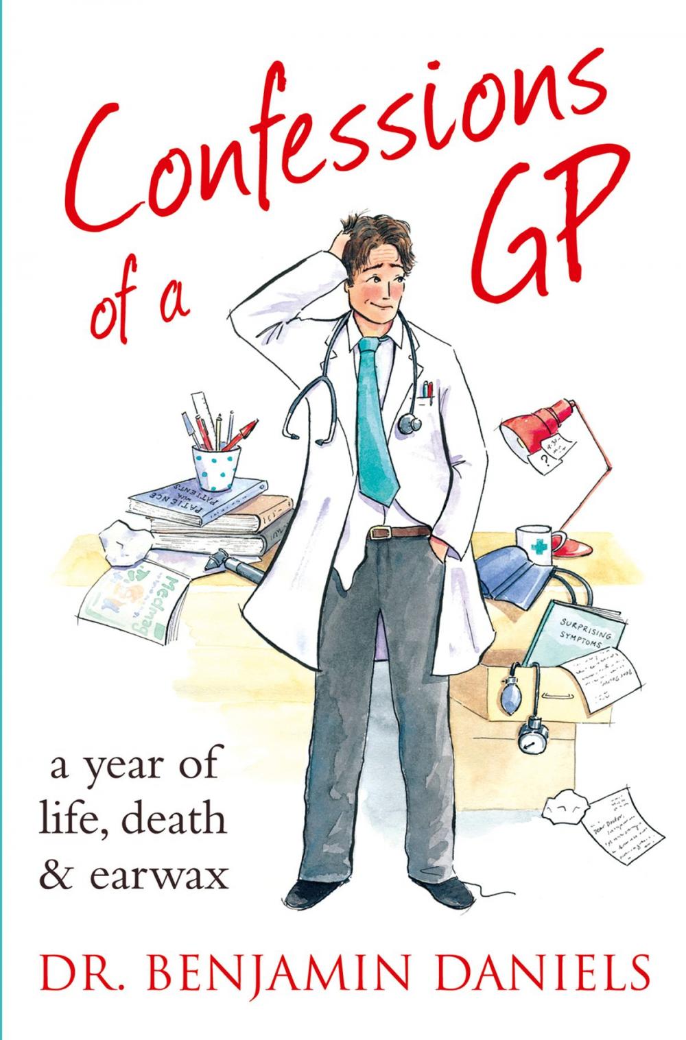 Big bigCover of Confessions of a GP (The Confessions Series)