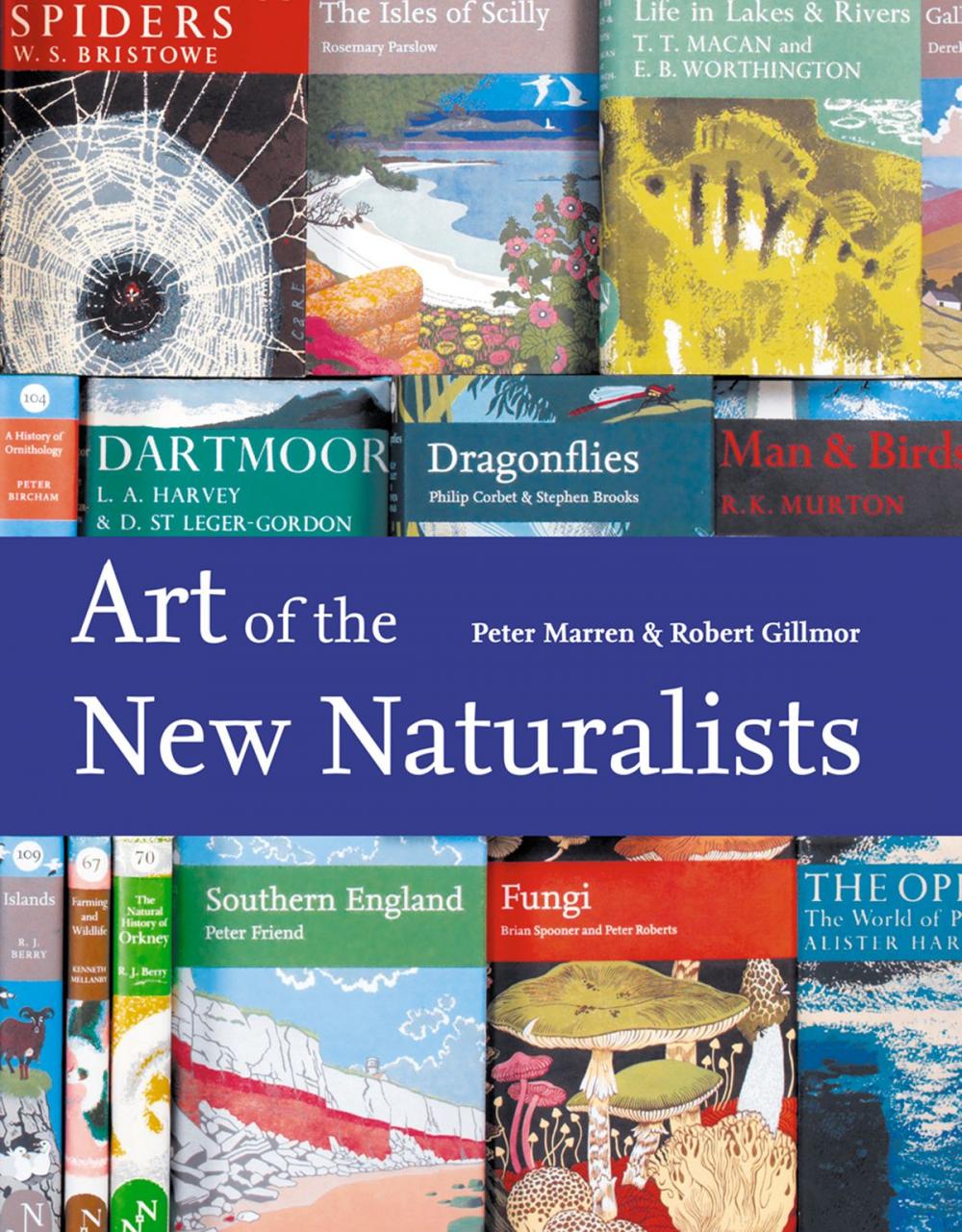 Big bigCover of Art of the New Naturalists: A Complete History