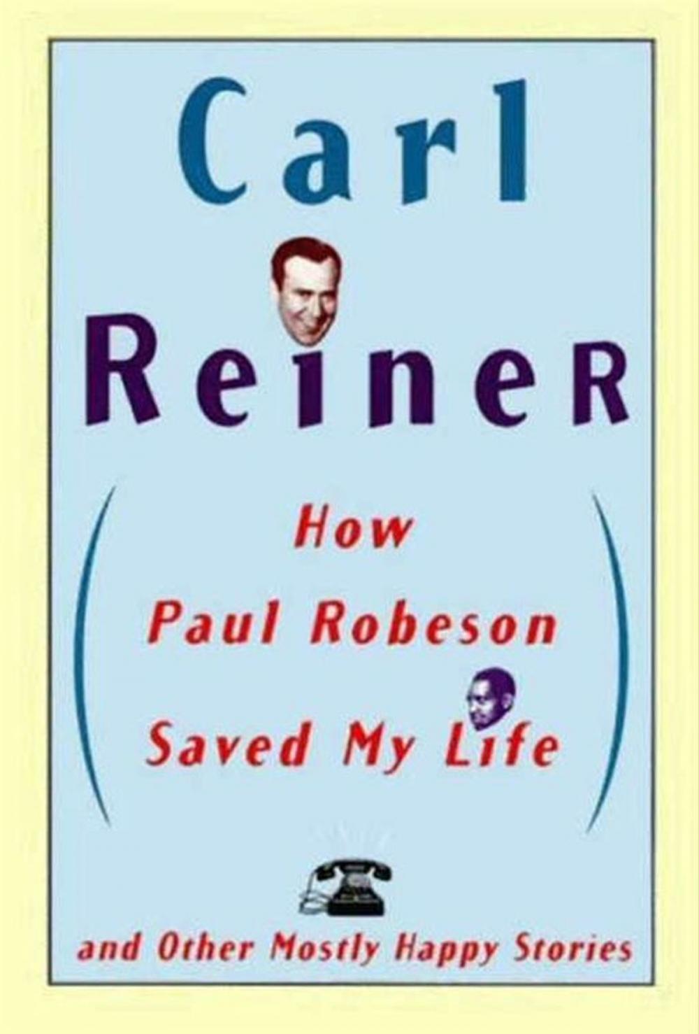 Big bigCover of How Paul Robeson Saved My Life and Other Stories