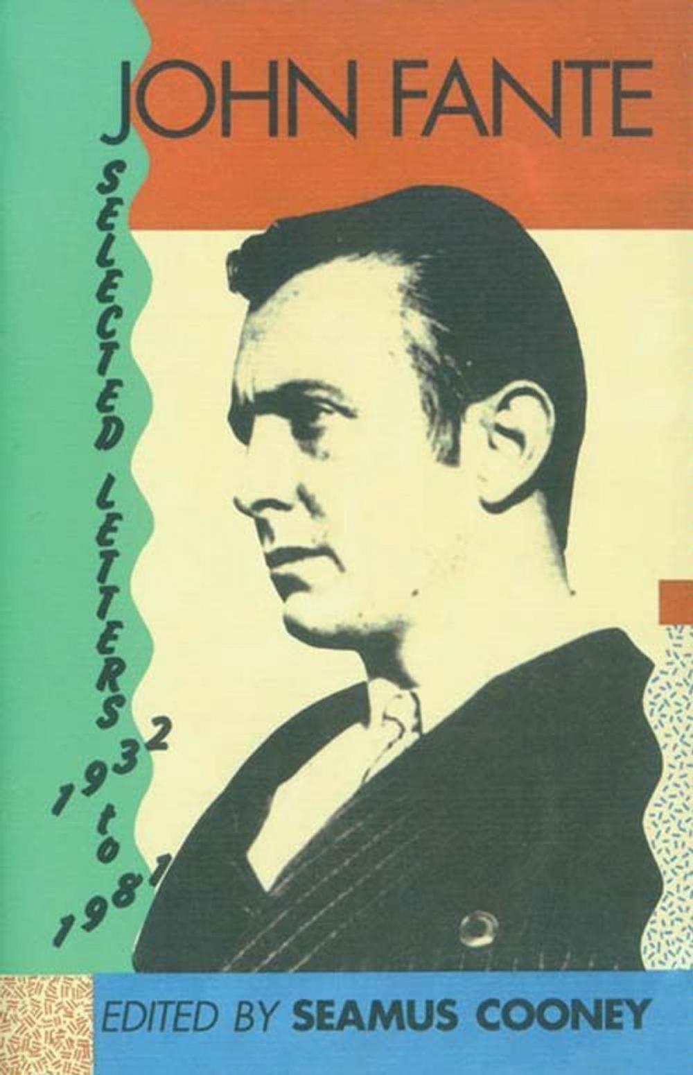 Big bigCover of John Fante Selected Letters 1932-1981