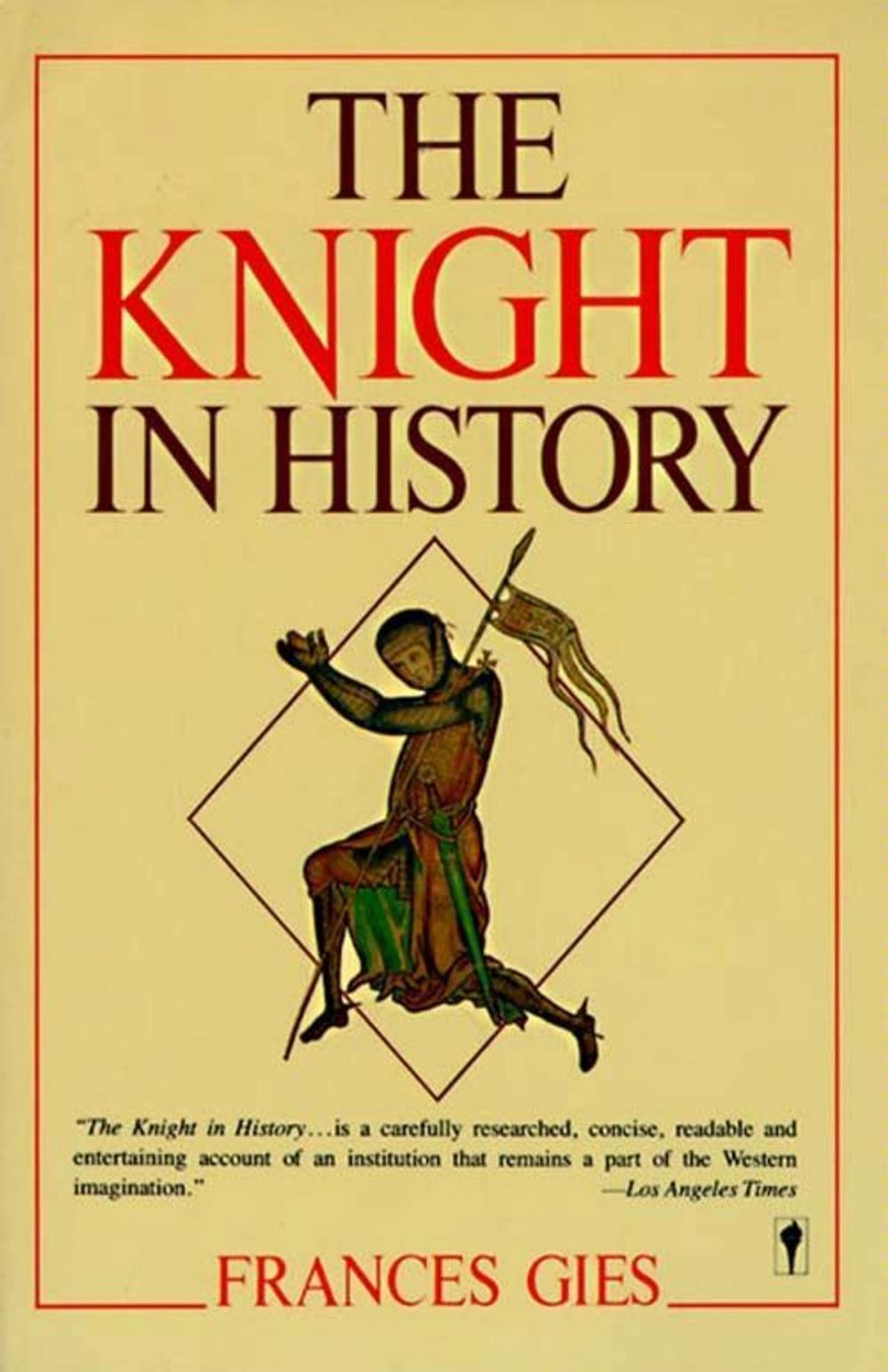 Big bigCover of The Knight in History