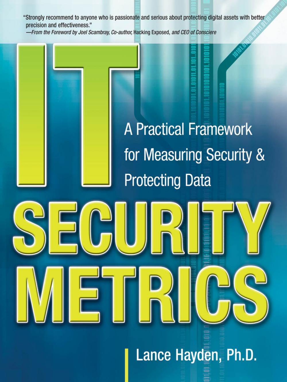 Big bigCover of IT Security Metrics: A Practical Framework for Measuring Security & Protecting Data