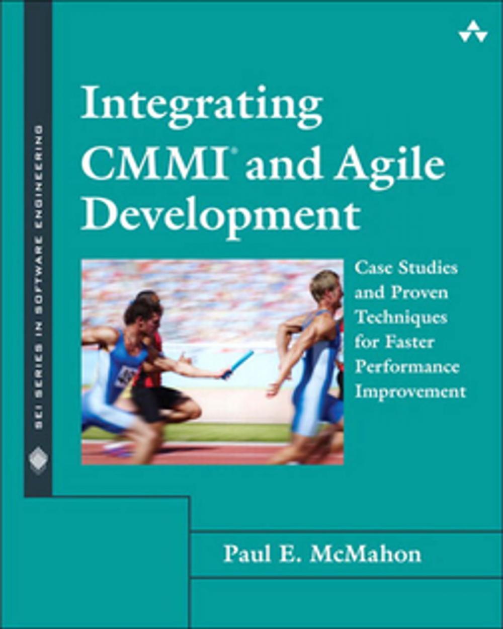 Big bigCover of Integrating CMMI and Agile Development