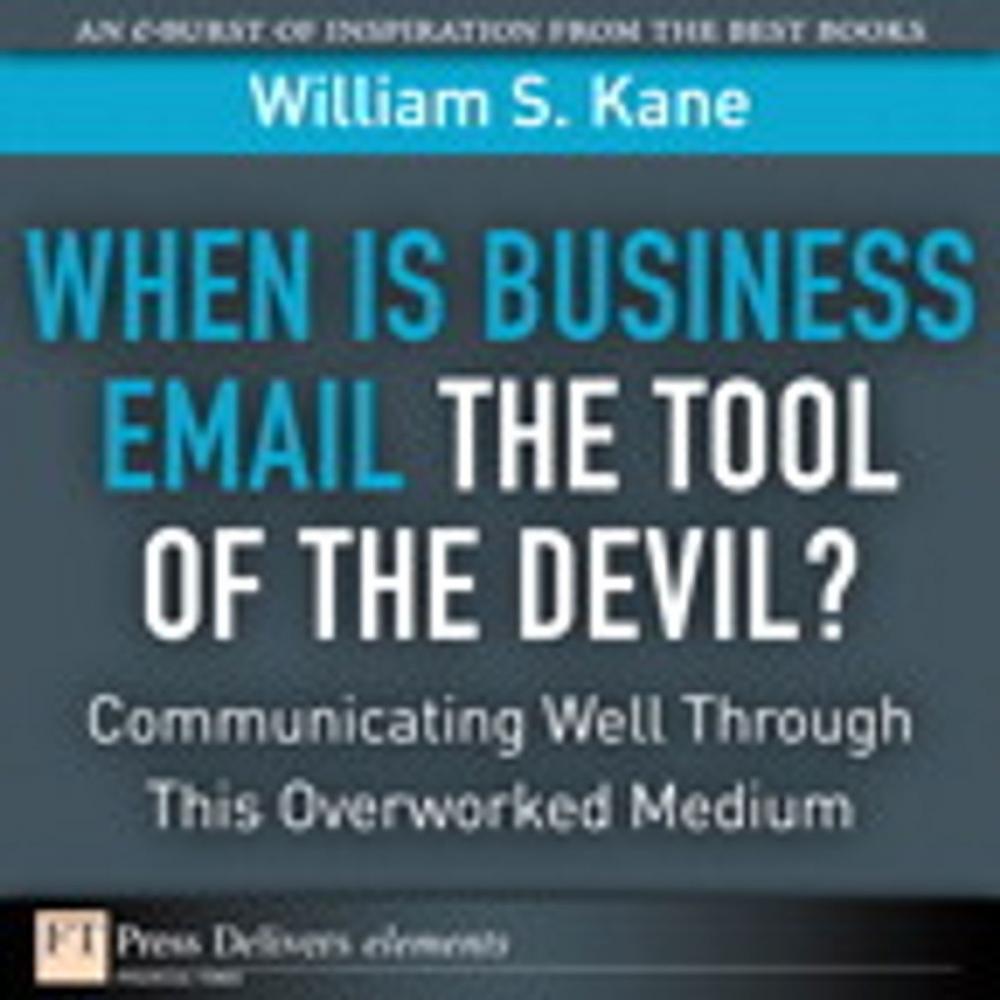 Big bigCover of When Is Business Email the Tool of the Devil