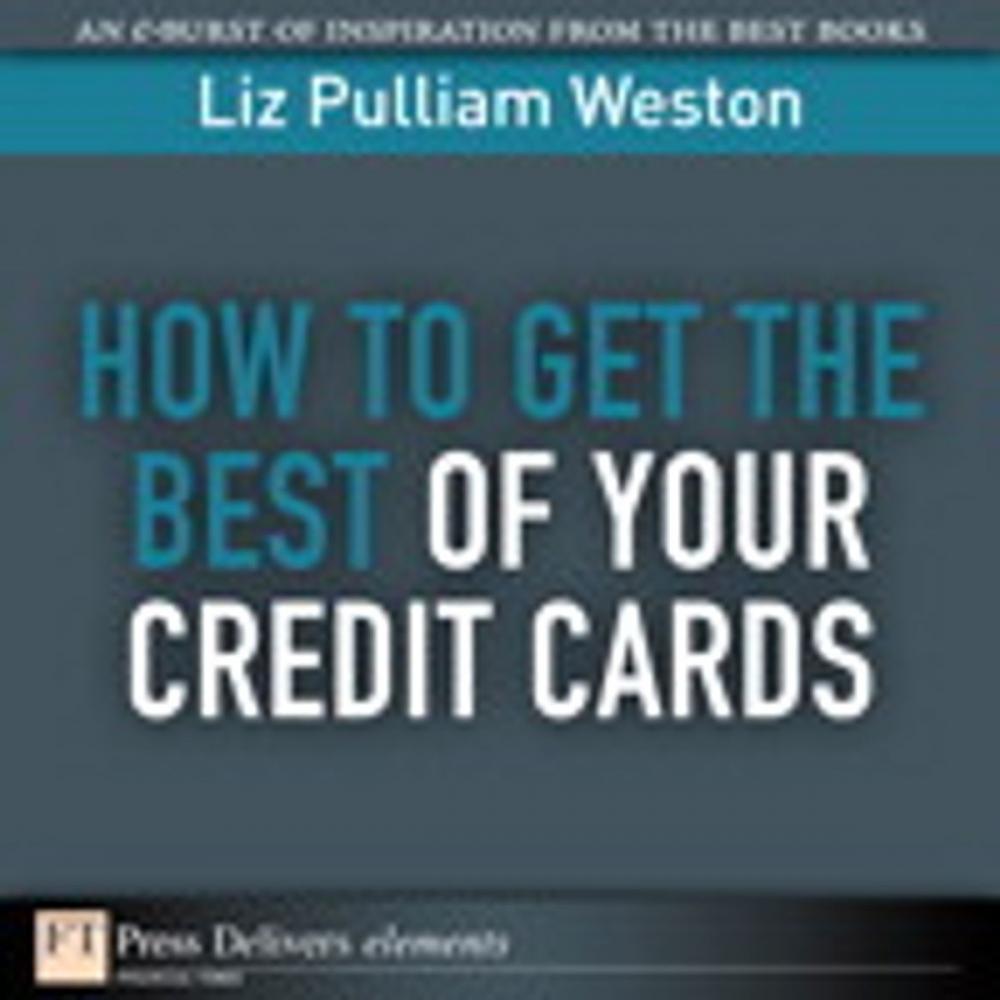 Big bigCover of How to Get the Best of Your Credit Cards