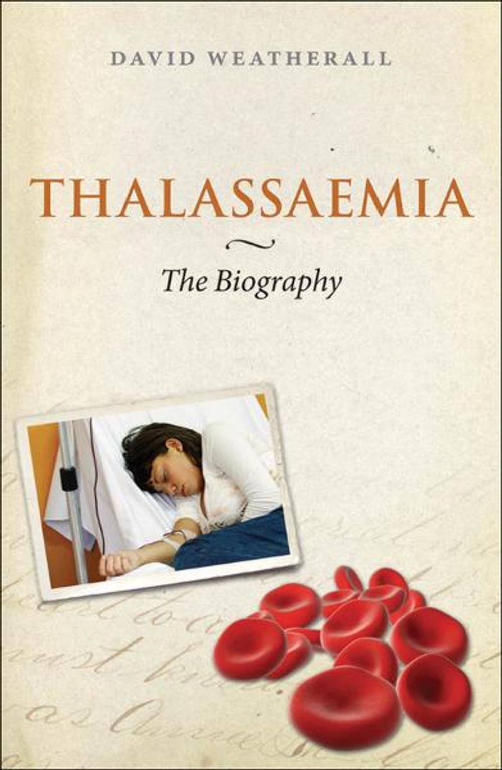 Big bigCover of Thalassaemia: The Biography