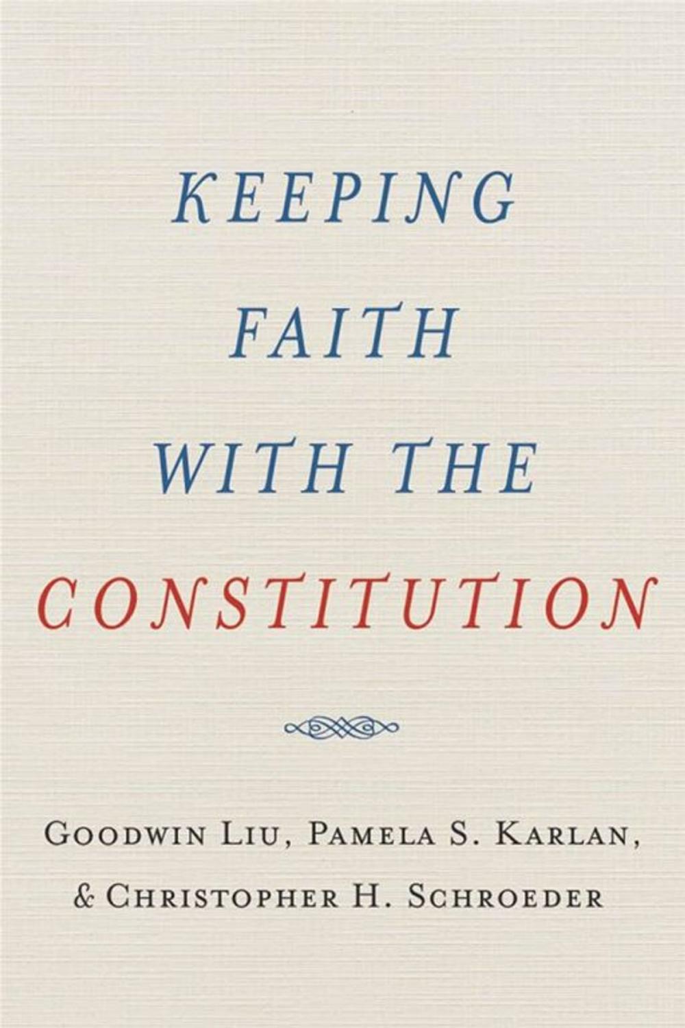 Big bigCover of Keeping Faith With The Constitution