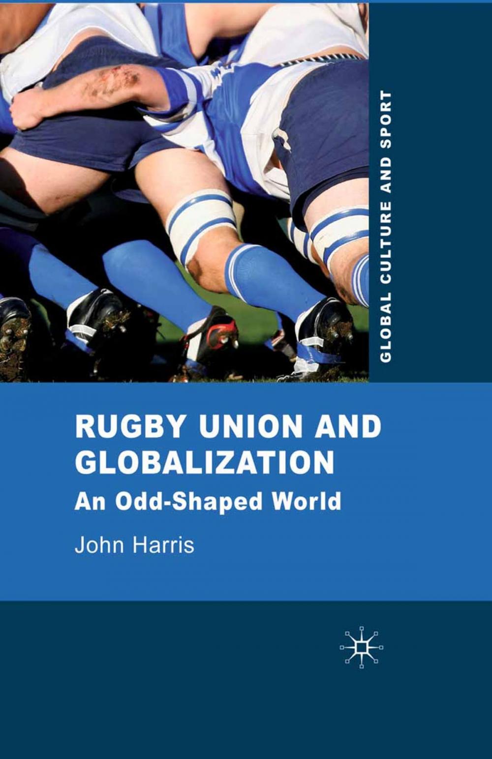 Big bigCover of Rugby Union and Globalization