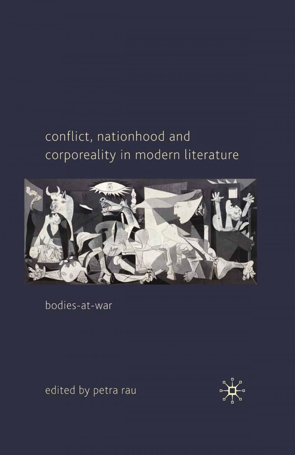 Big bigCover of Conflict, Nationhood and Corporeality in Modern Literature