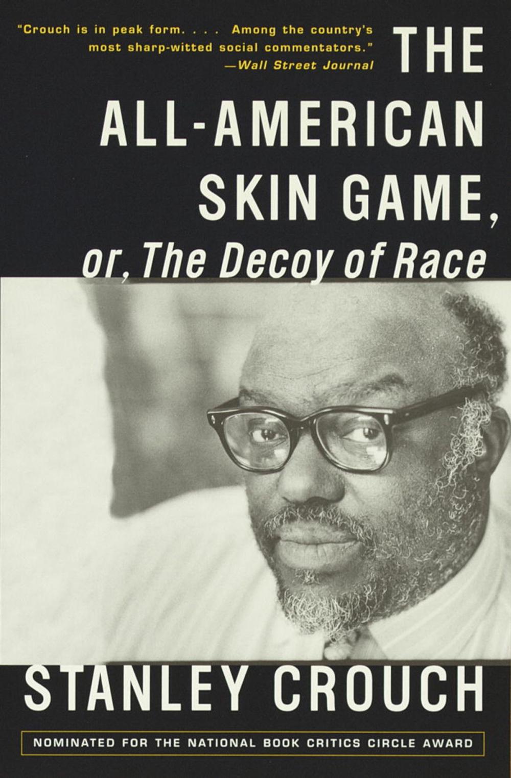 Big bigCover of The All-American Skin Game, or Decoy of Race