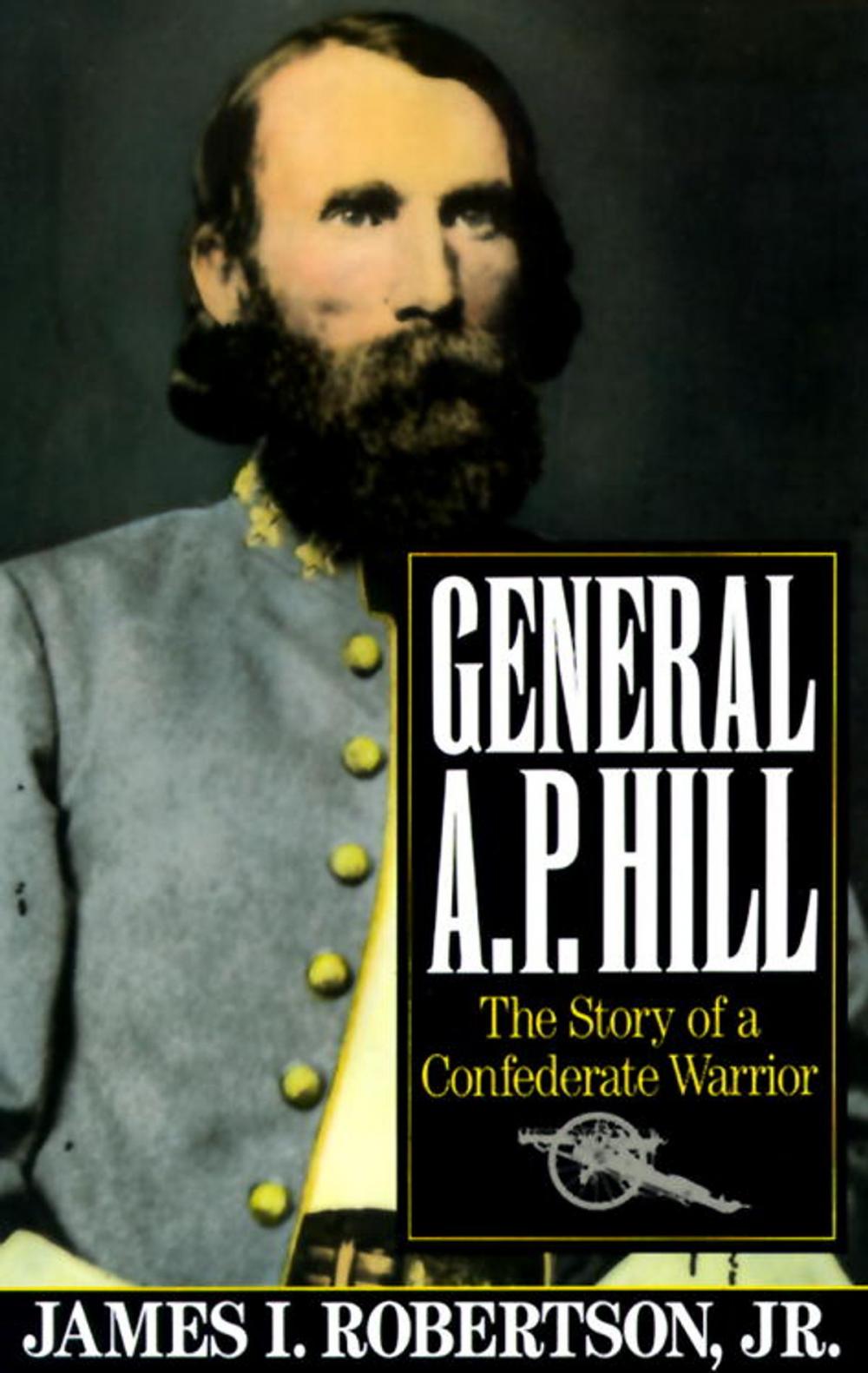 Big bigCover of General A.P. Hill