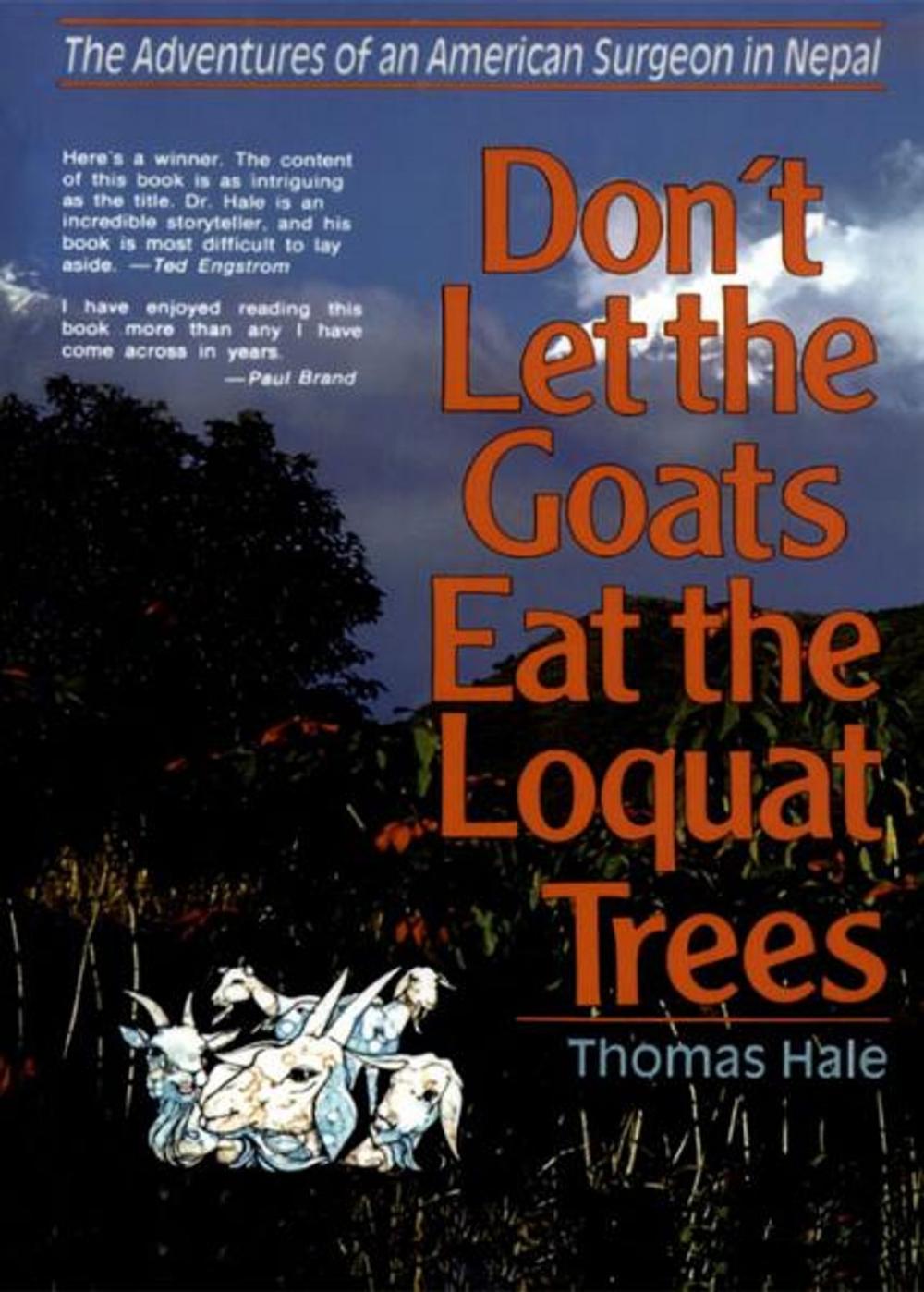 Big bigCover of Don't Let the Goats Eat the Loquat Trees