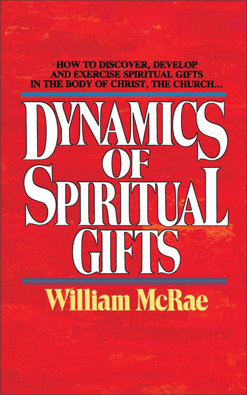 Big bigCover of The Dynamics of Spiritual Gifts