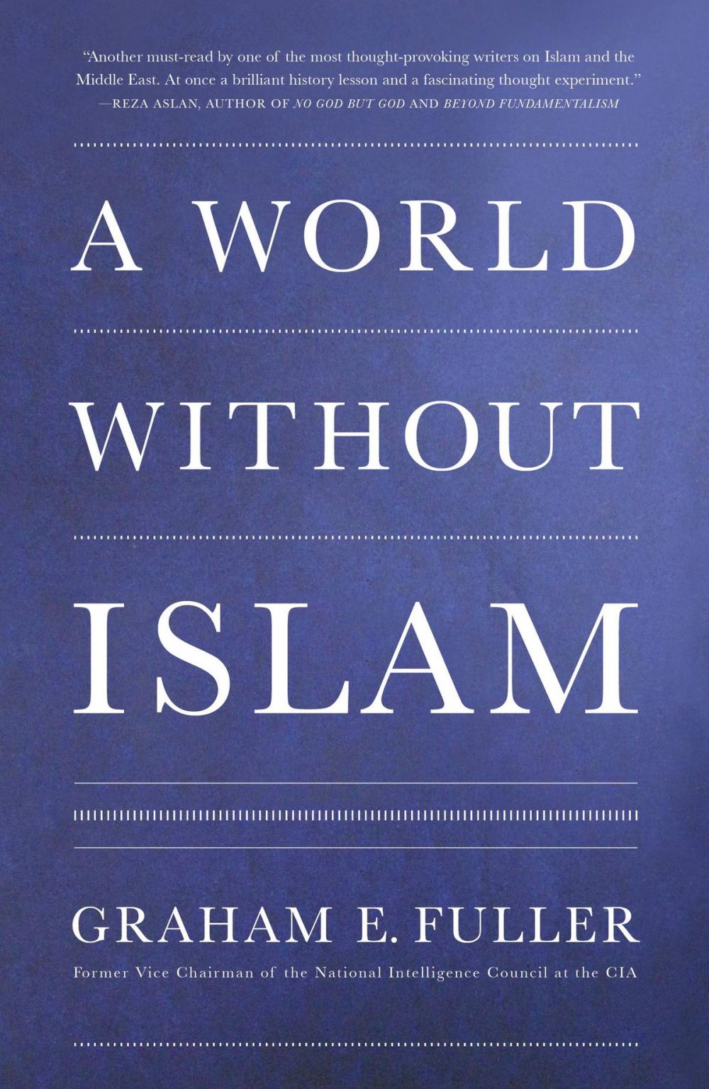 Big bigCover of A World Without Islam