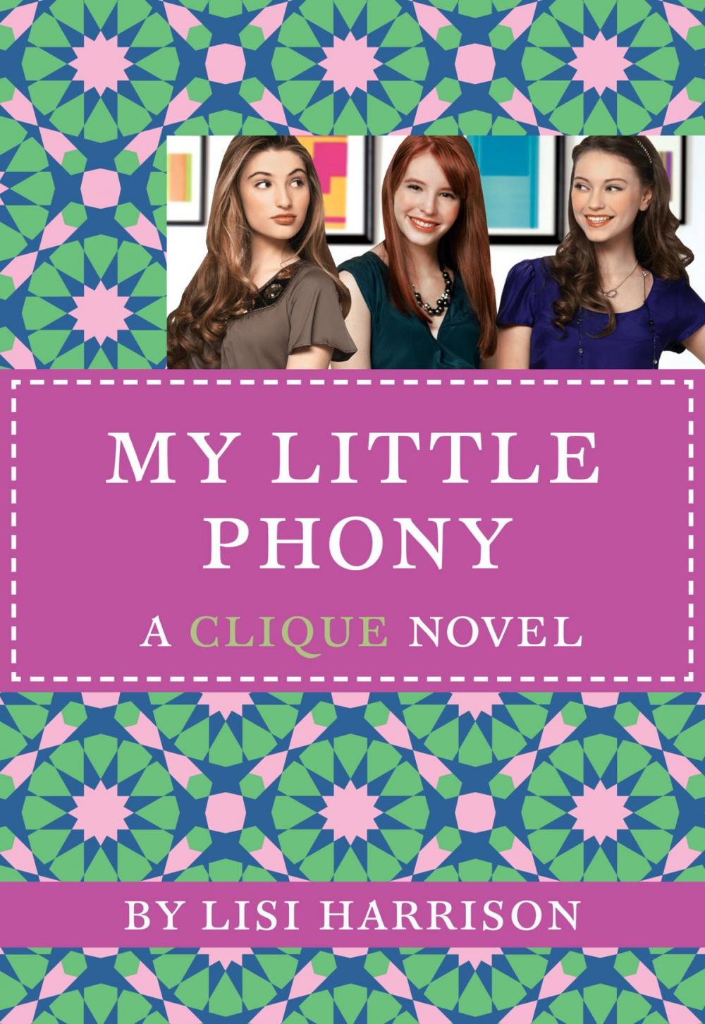 Big bigCover of The Clique #13: My Little Phony