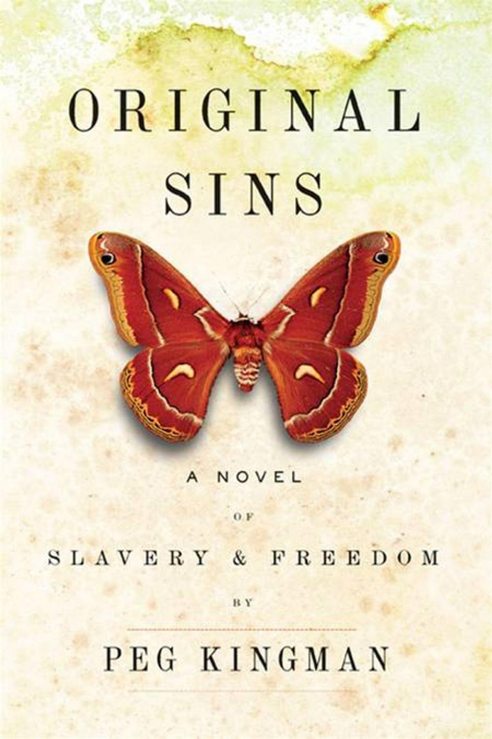 Big bigCover of Original Sins: A Novel of Slavery & Freedom