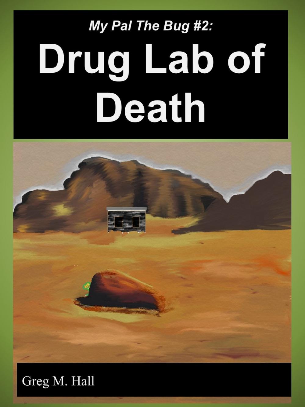 Big bigCover of My Pal The Bug #2: Drug Lab of Death