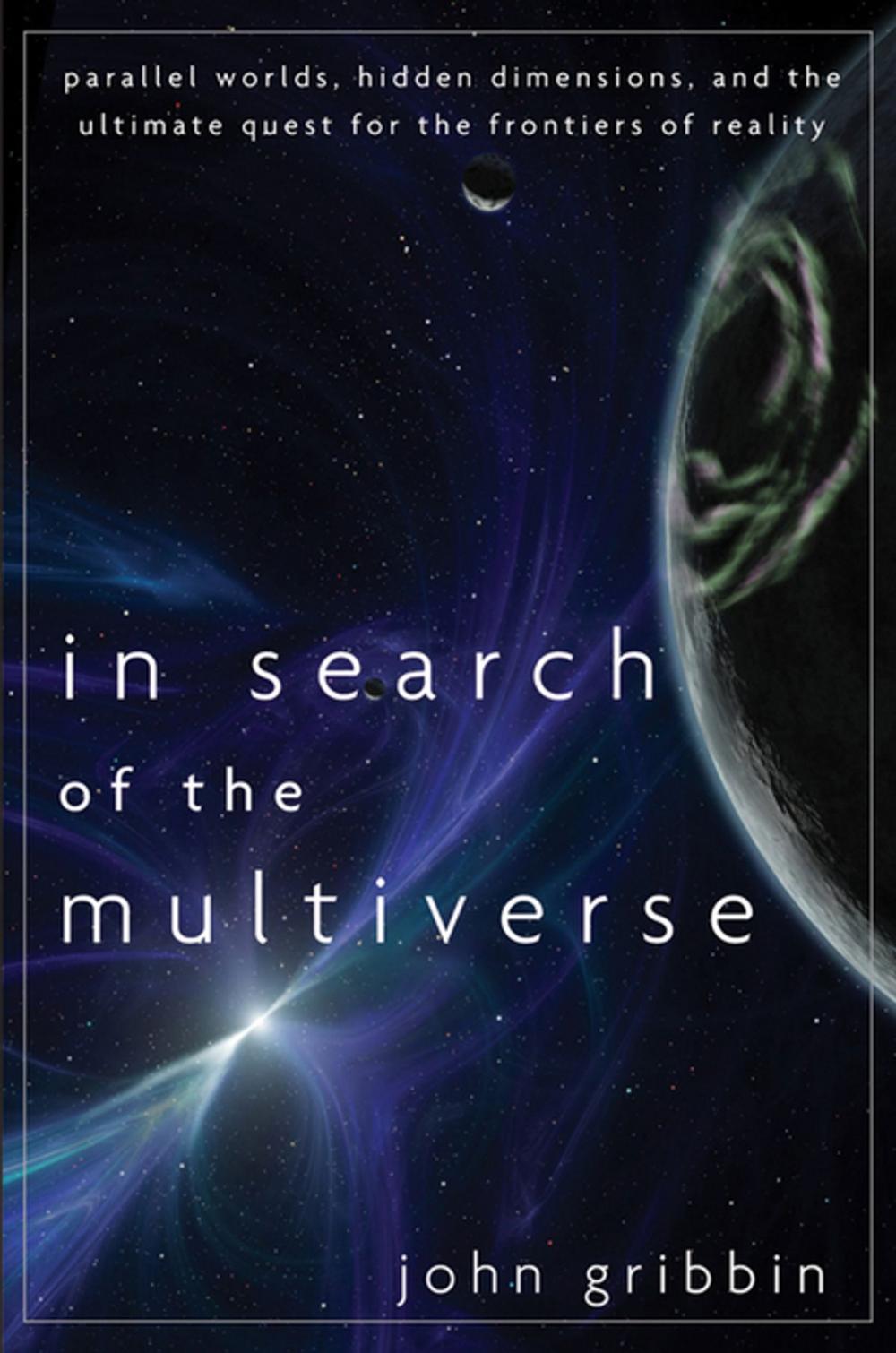 Big bigCover of In Search of the Multiverse