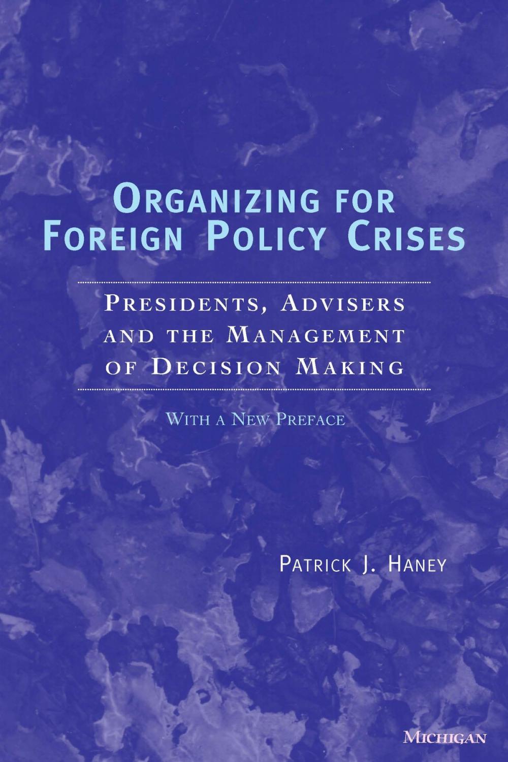 Big bigCover of Organizing for Foreign Policy Crises