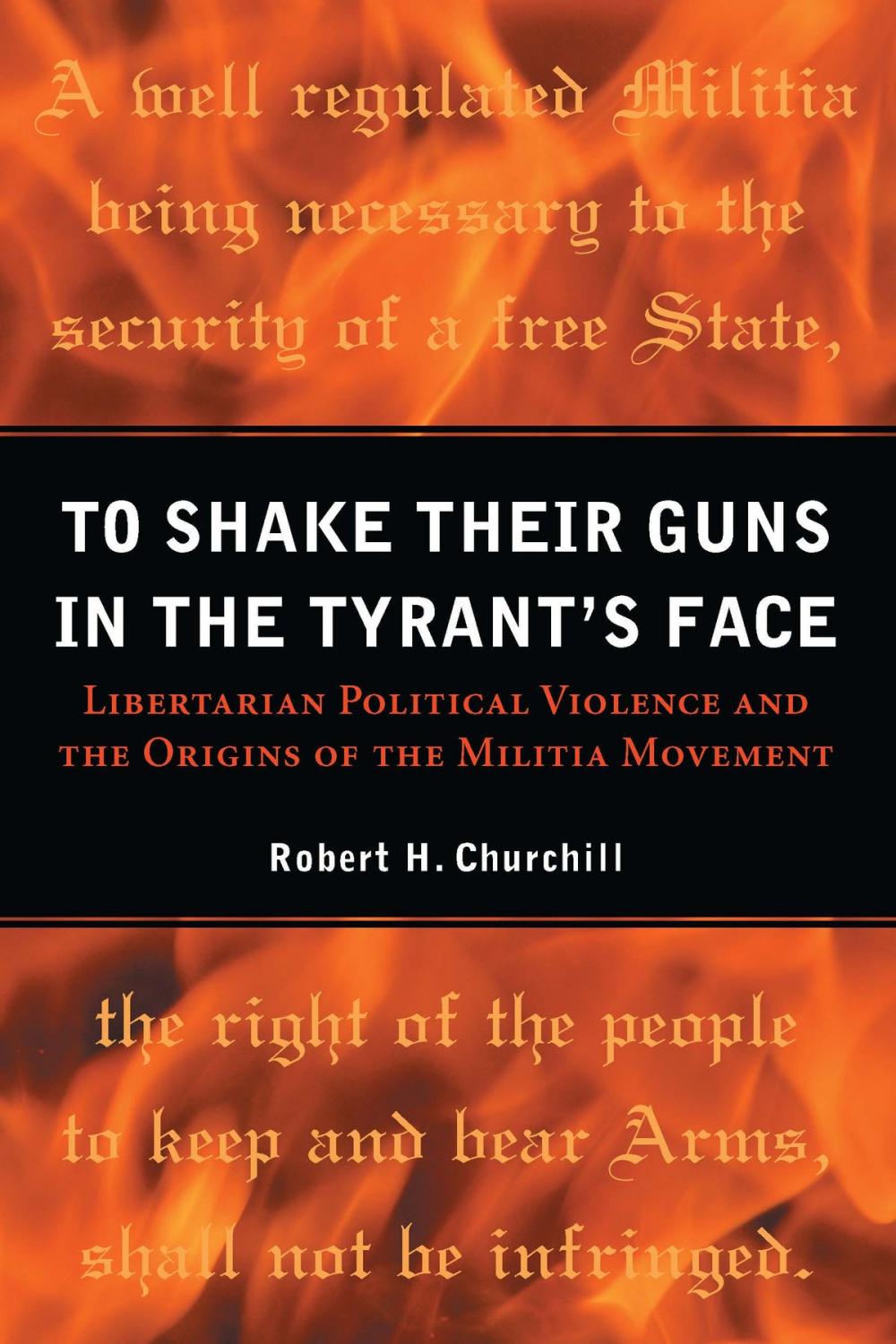 Big bigCover of To Shake Their Guns in the Tyrant's Face
