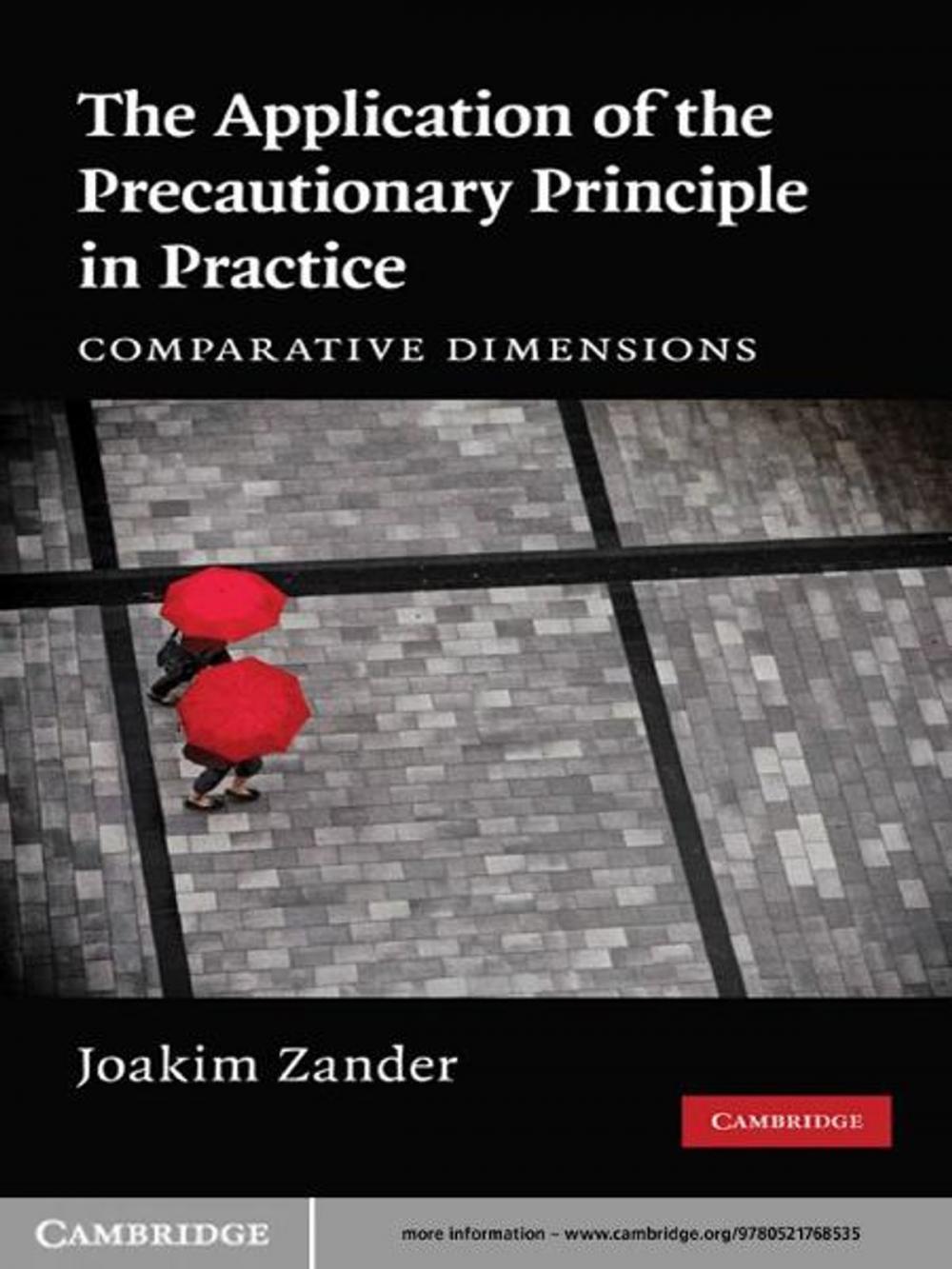 Big bigCover of The Application of the Precautionary Principle in Practice