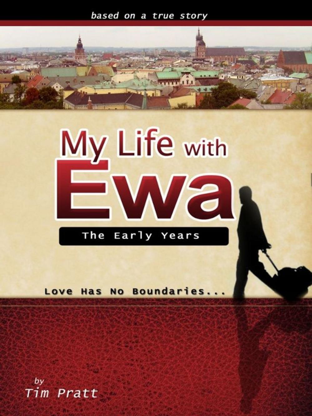 Big bigCover of My Life With Ewa: The Early Years