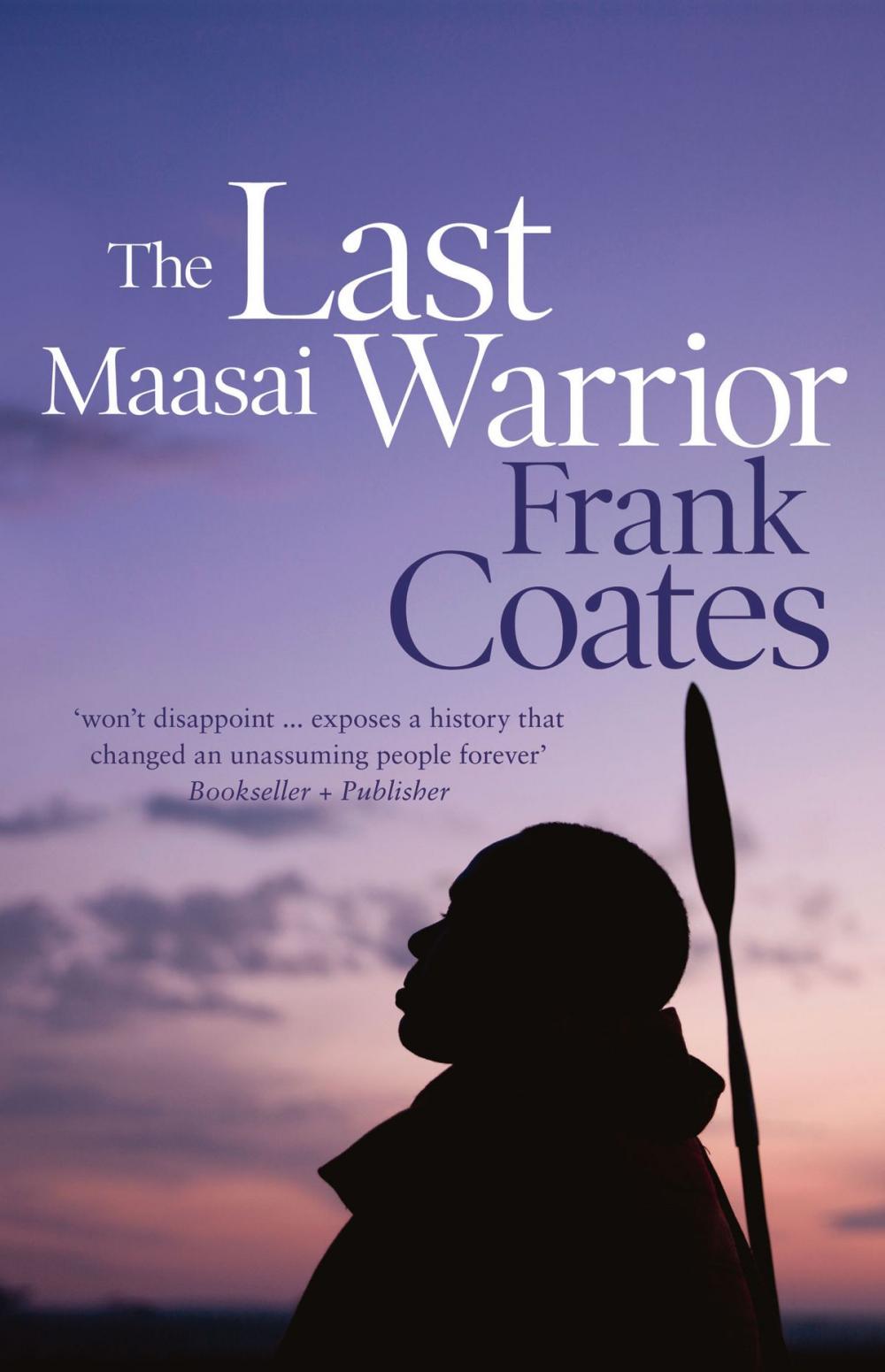 Big bigCover of The Last Maasai Warrior