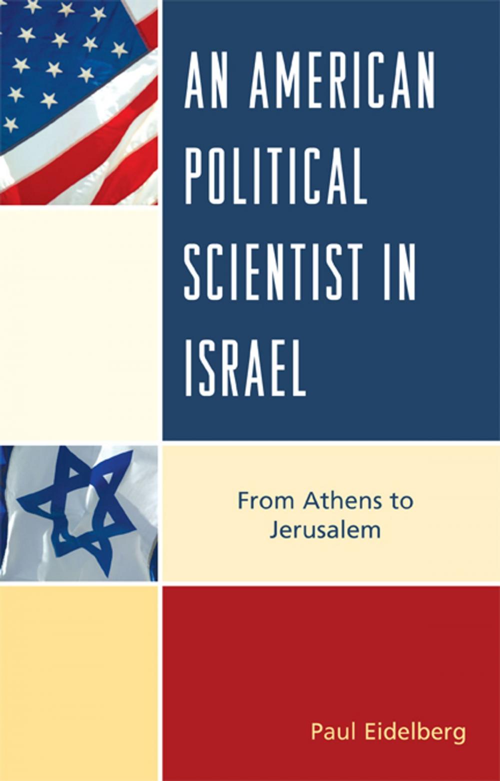 Big bigCover of An American Political Scientist in Israel