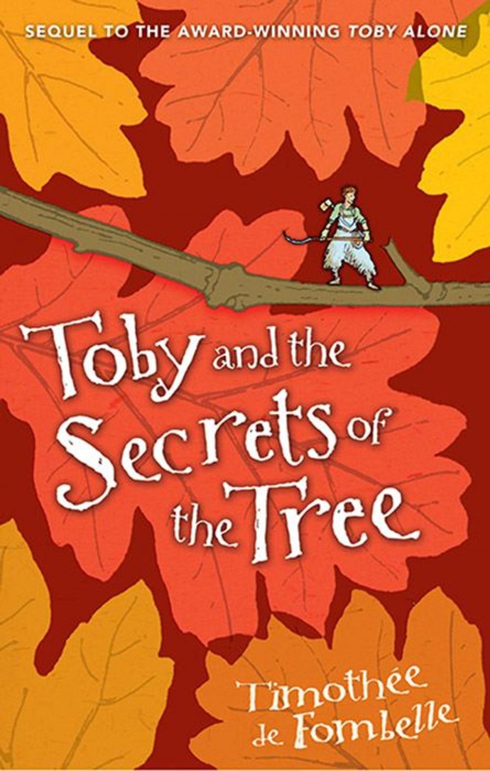 Big bigCover of Toby and the Secrets of the Tree