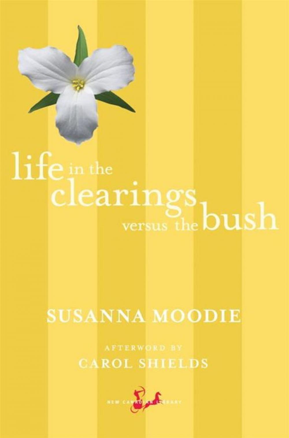 Big bigCover of Life in the Clearings versus the Bush