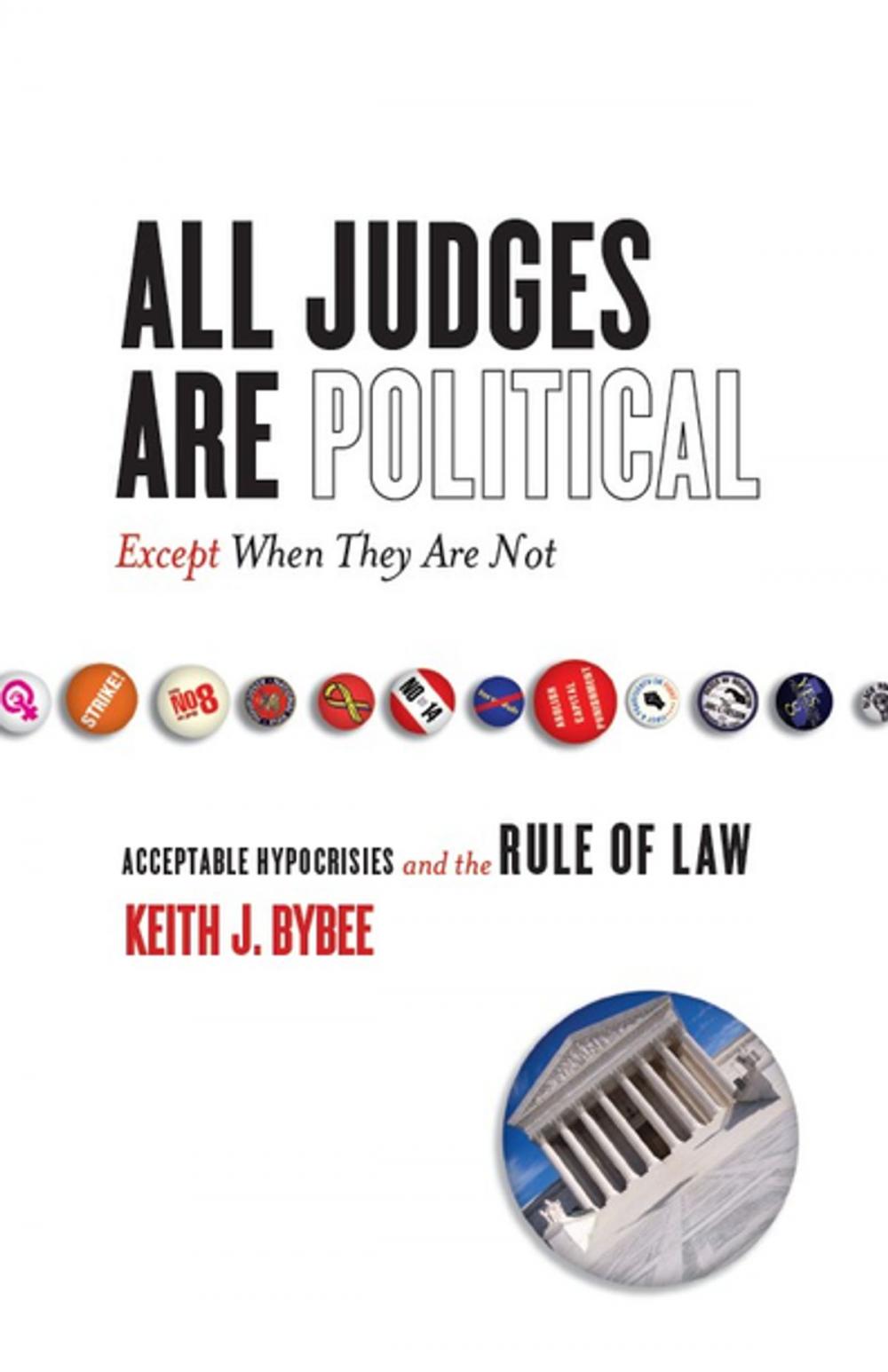 Big bigCover of All Judges Are Political—Except When They Are Not