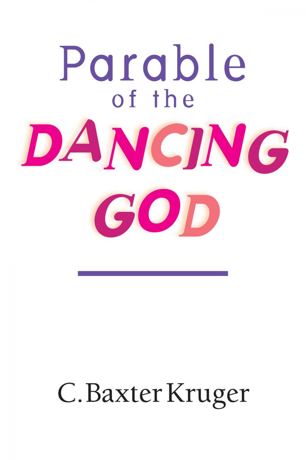 Big bigCover of Parable of the Dancing God