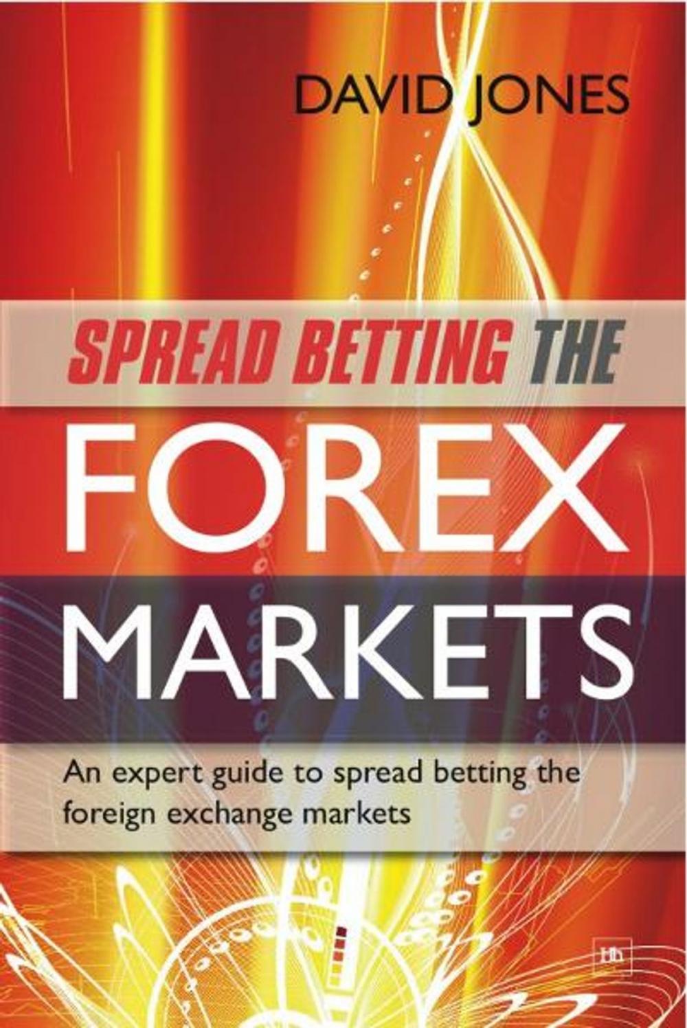 Big bigCover of Spread Betting the Forex Markets