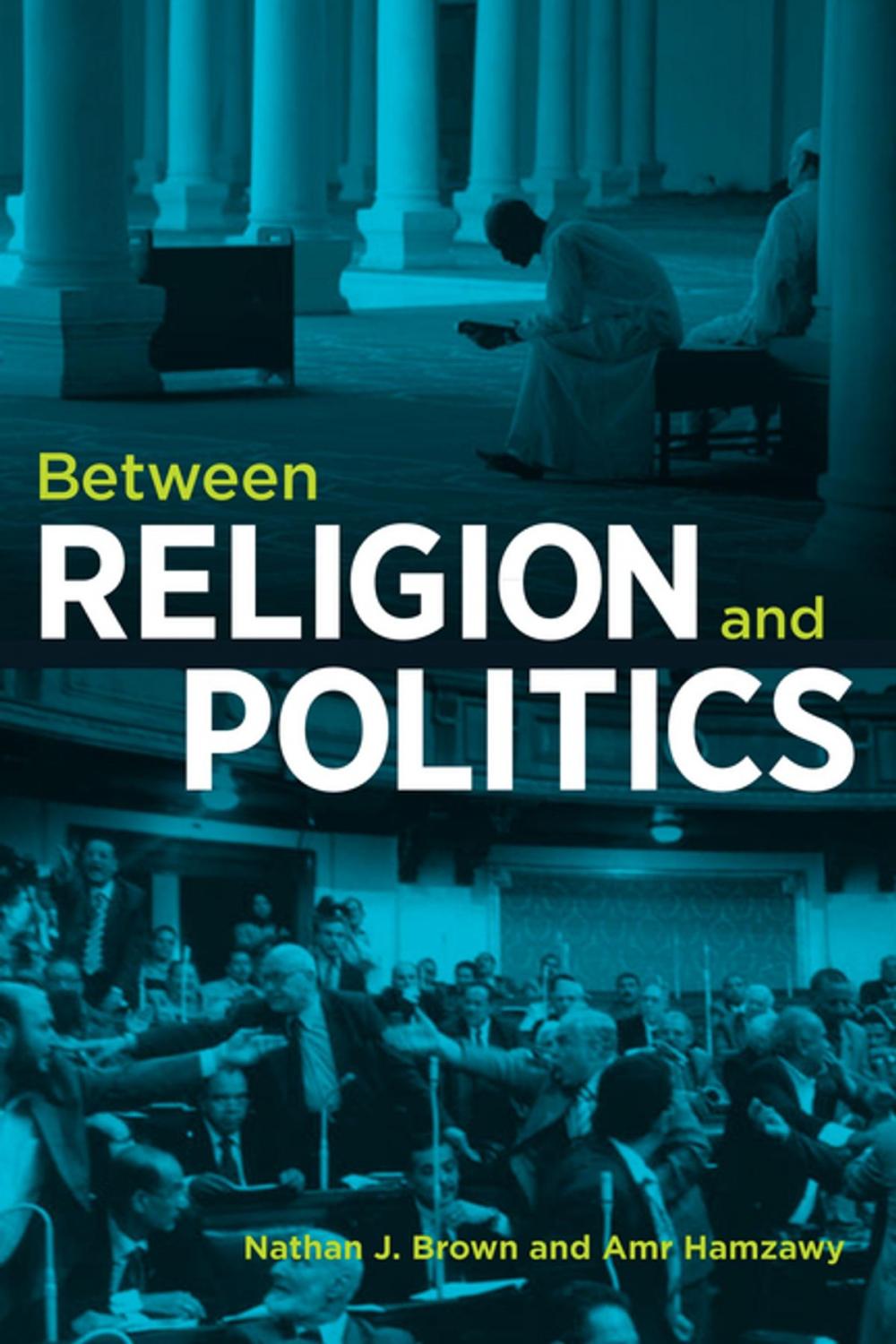 Big bigCover of Between Religion and Politics