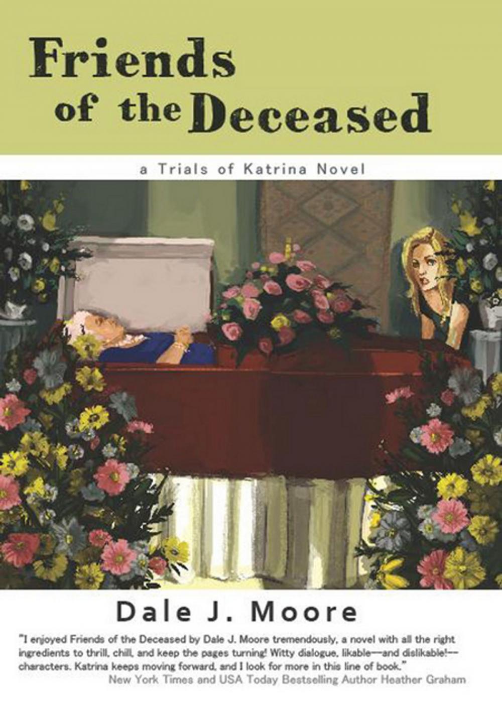 Big bigCover of Friends of the Deceased: A Trials of Katrina Novel