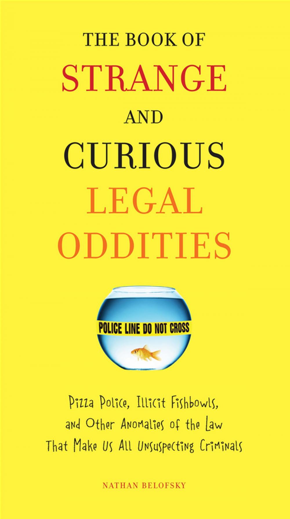 Big bigCover of The Book of Strange and Curious Legal Oddities